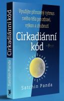 Cirkadiánní kód - využijte přirozený rytmussvého těla pro zdraví, výkon a zhubnutí