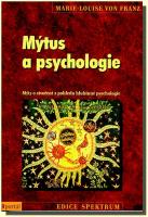 Mýtus a psychologie mýty o stvoření z pohledu hlubinné psychologie