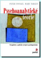 Psychoanalytické teorie perspektivy z pohledu vývojové psychopatologie