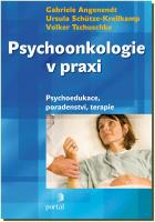 Psychoonkologie v praxi - psychoedukace, poradenství a terapie